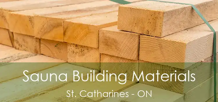 Sauna Building Materials St. Catharines - ON
